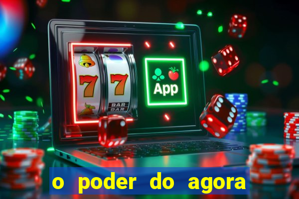 o poder do agora pdf google drive